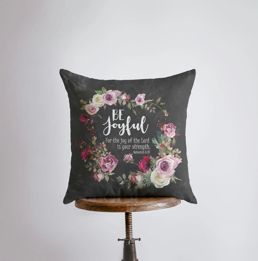 Be Joyful | Pillow Cover | Choose Joy | Stay Humble | Serve the Lord | Throw Pillow | Love Scripture | Room Decor | Scripture Gifts UniikPillows