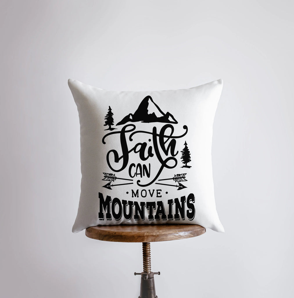 Faith Can Move Mountains | Pillow Cover | Faith Gift | Gospel Home Decor | Farmhouse Decor | Throw Pillows | Gift for her | Bedroom Decor UniikPillows