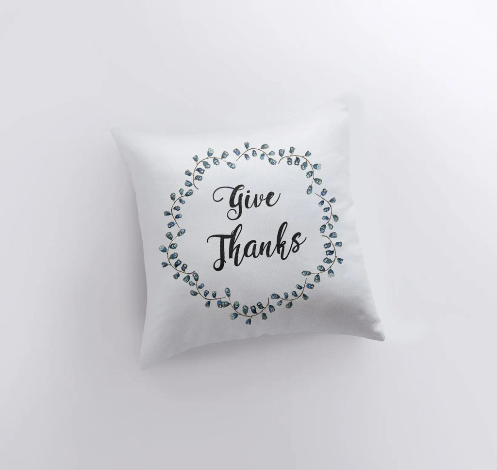 Give Thanks Wreath |  Throw Pillow Thanksgiving Décor | Farmhouse Pillows | Country Decor | Fall Throw Pillows | Cute Throw Pillows UniikPillows