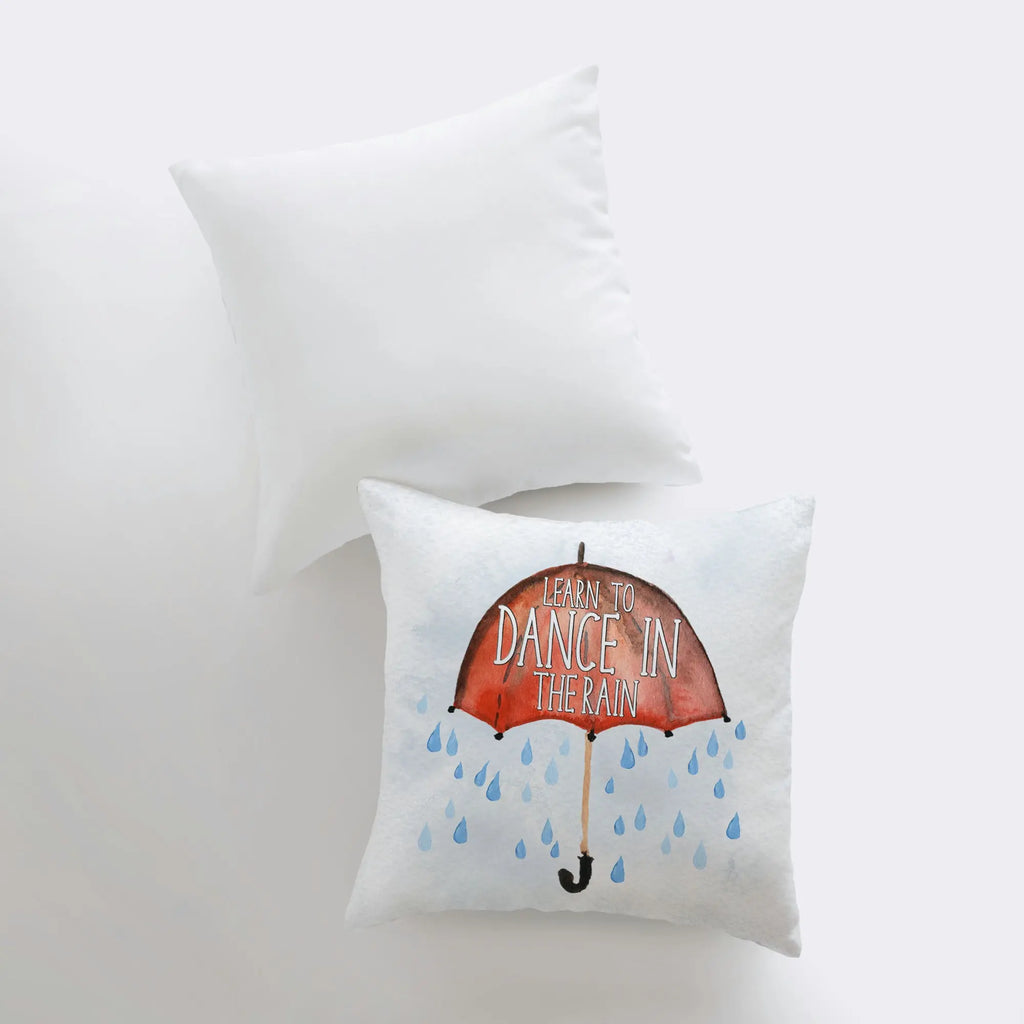 Learn to Dance in the Rain | Pillow Cover | Dance in the Rain | Throw Pillow | Home Décor | Famous Quotes | Motivational Quotes | Room Decor UniikPillows
