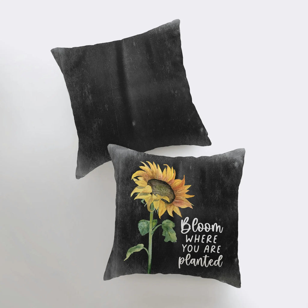 Bloom Where You're Planted | Pillow Cover | Sunflower | Home Decor | Throw Pillow | Sunflower Decor | Motivational Quotes | Room Decor UniikPillows