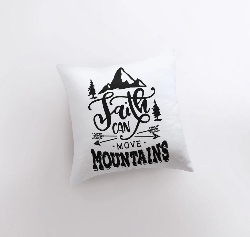 Faith Can Move Mountains | Pillow Cover | Faith Gift | Gospel Home Decor | Farmhouse Decor | Throw Pillows | Gift for her | Bedroom Decor UniikPillows