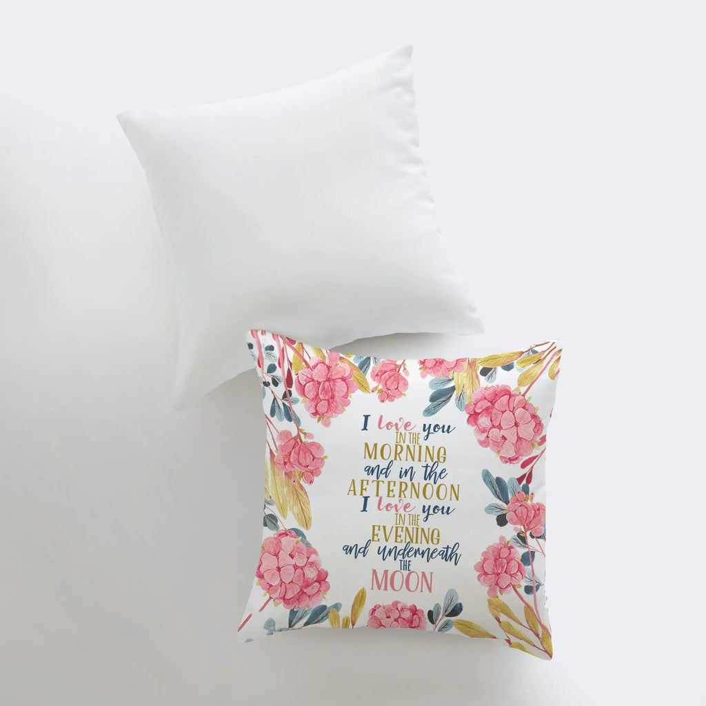 I Love You in the Morning | Inspiration | Pillow Cover | Underneath the Moon | Throw Pillow | Grandma Gift | Mom Gift | Gift for her UniikPillows
