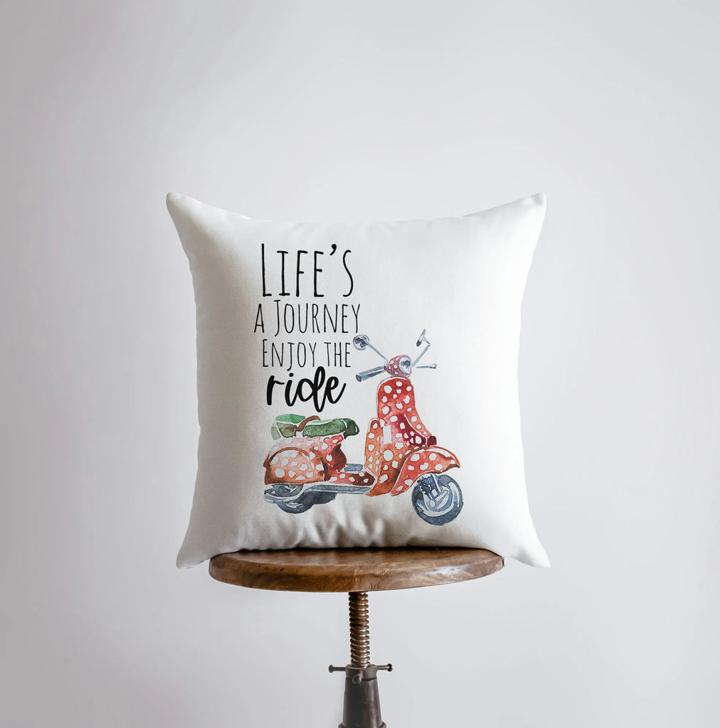 Life's a Journey | Pillow Cover | Travel Quote | Throw Pillow | Enjoy the Ride | Famous Quotes | Motivational Quotes | Bedroom Decor UniikPillows
