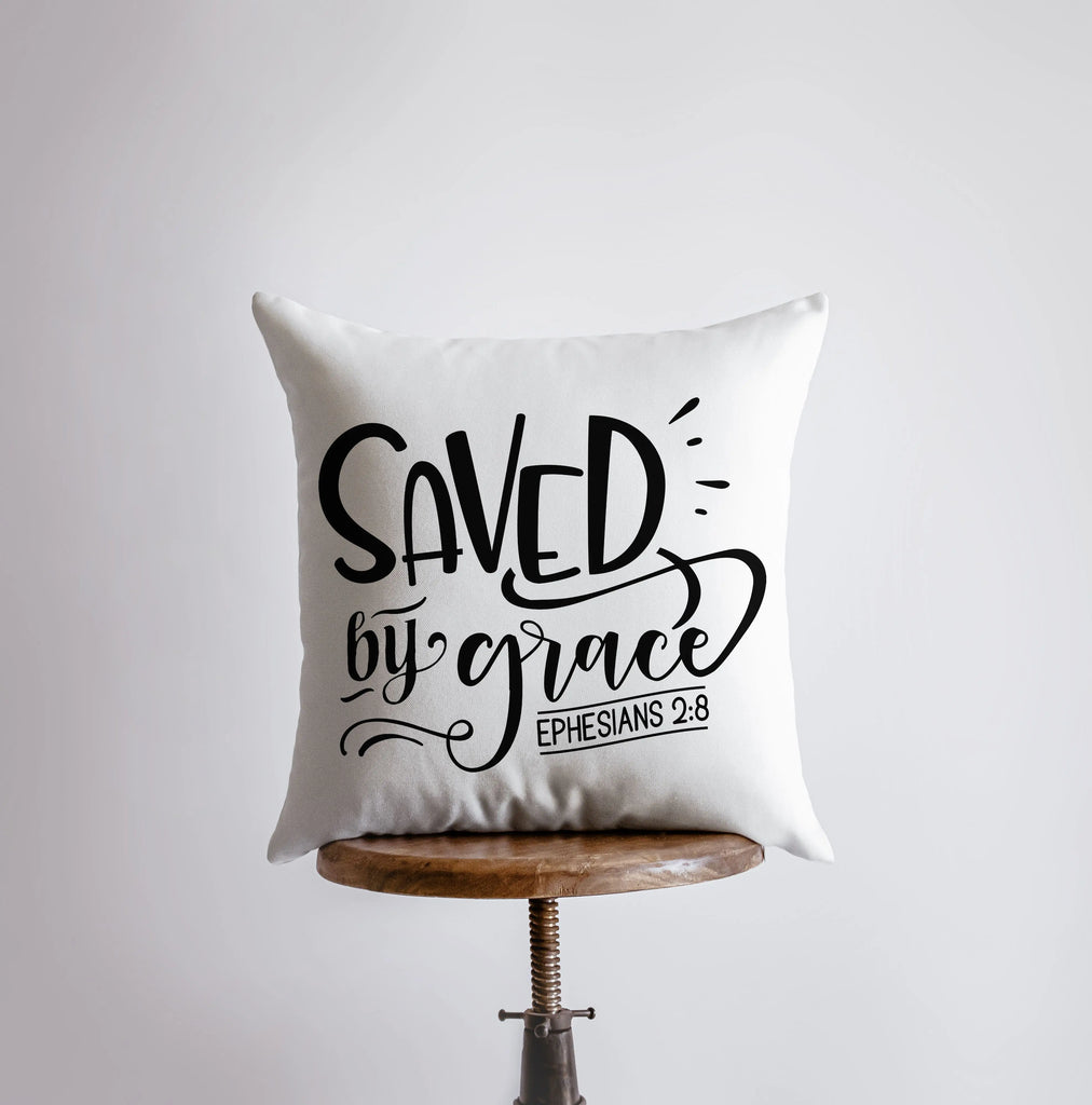 Saved by Grace | Pillow Cover | Ephesians 2:8 | Faith Gift | Gospel Home Decor | Famous Quotes | Motivational Quotes | Bedroom Decor UniikPillows