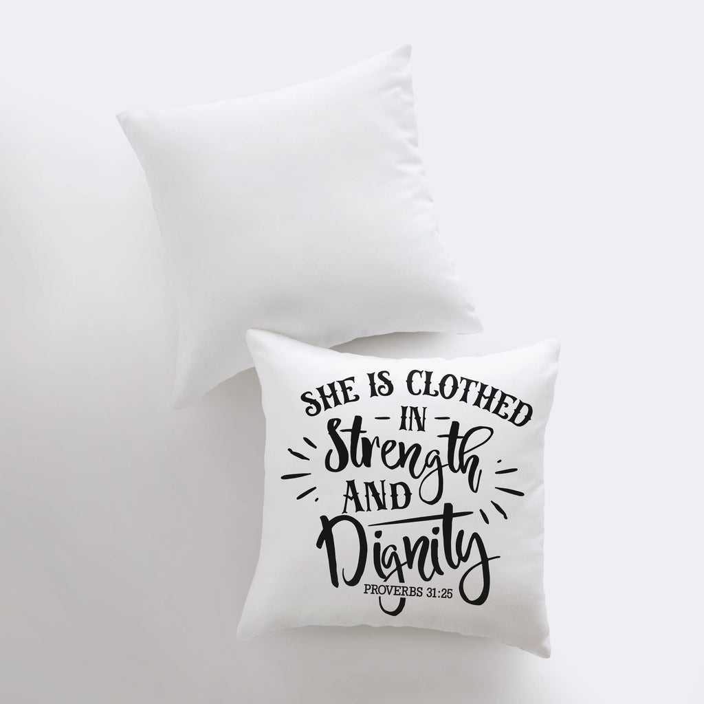 She is clothed in Strength and Dignity | Pillow Cover | Gospel Decor| Home Decor | Farmhouse Decor | Throw Pillows | Gift for her | Room Decor UniikPillows