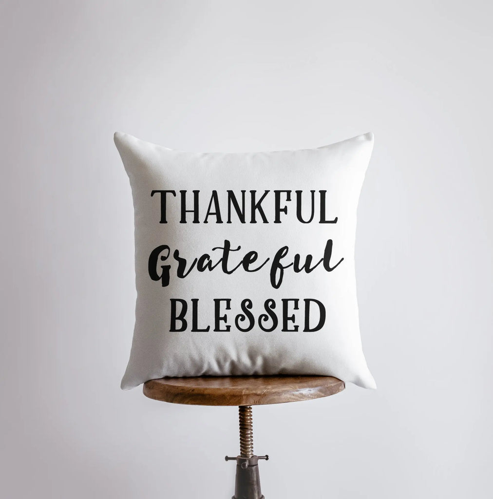Thankful Grateful Blessed | Pillow Cover | Home Decor | Primitive Decor | Farmhouse | Farmhouse Pillows | Country Decor | Gift UniikPillows