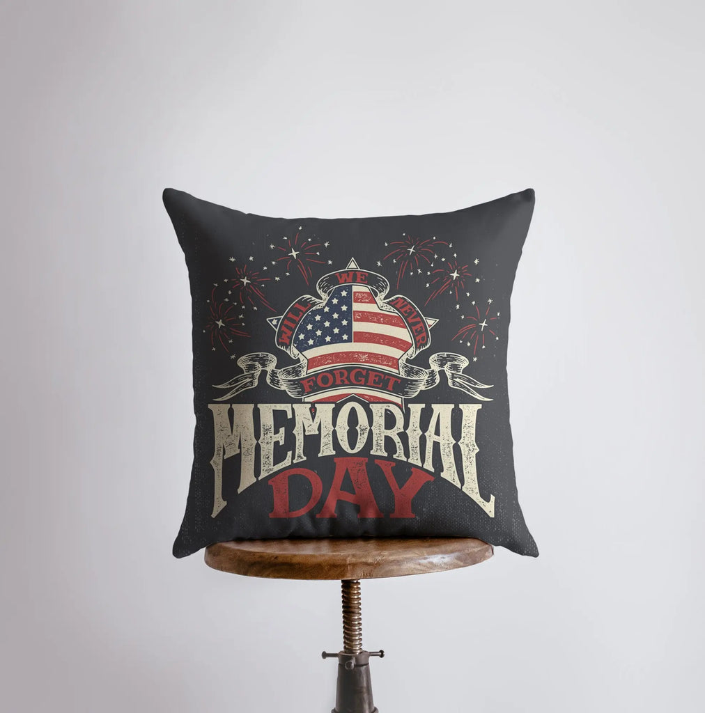 We will Never Forget Memorial Day | Pillow Cover | Memorial Gift | Thank You Gift | Home Decor | Freedom Pillow | Throw Pillows | Room Decor UniikPillows