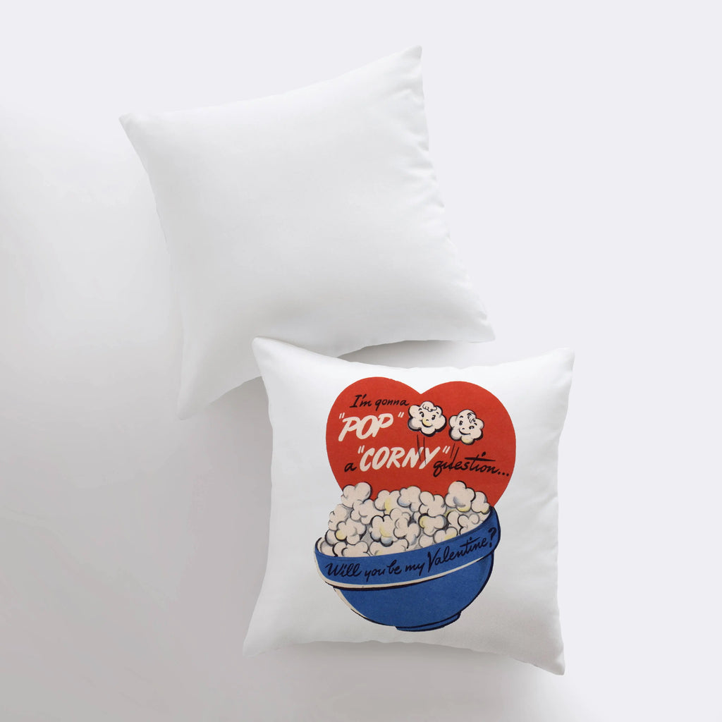 Pop a Corny Question Vintage Valentines | Pillow Cover | Throw Pillow | Valentines Day Gifts for Her | Valentines Day | Room Decor UniikPillows