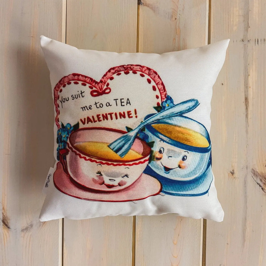 You suit me to a Tea Valentines | Pillow Cover | Throw Pillow | Valentines Day Gift for Her | Valentine Home Decor | Bedroom Decor UniikPillows